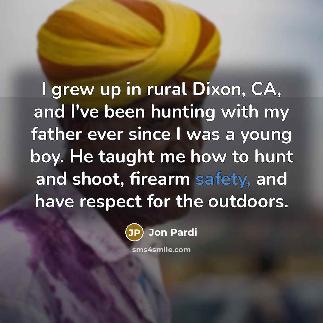 “I grew up in rural Dixon, CA, and I've been…” quote by Jon Pardi
