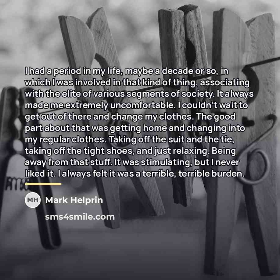“I had a period in my life, maybe a decade…” quote by Mark Helprin