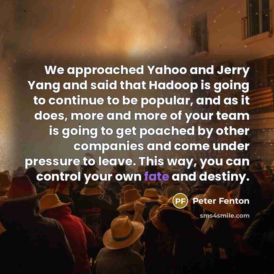 “We approached Yahoo and Jerry Yang and said that Hadoop…” quote by Peter Fenton
