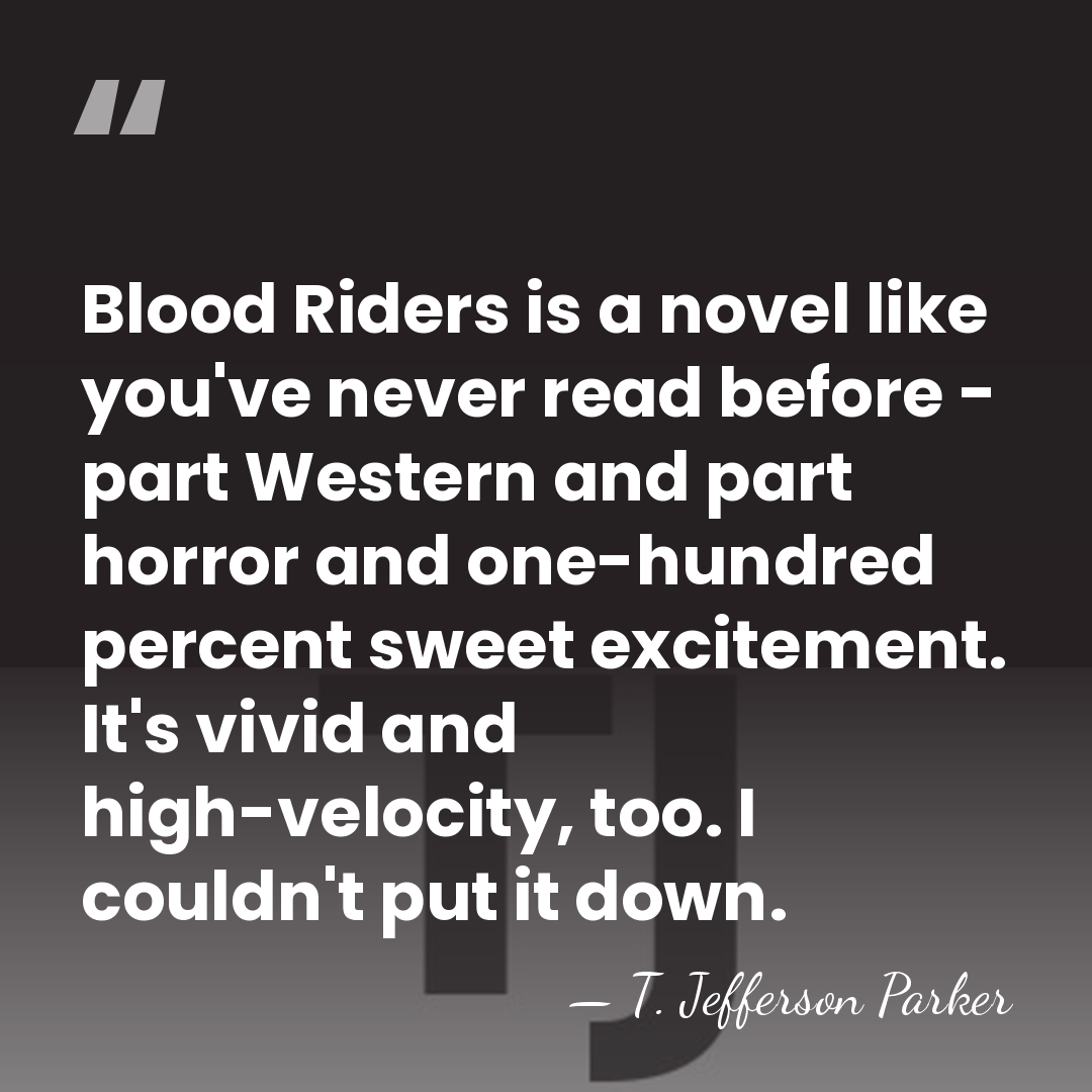 Blood Riders is a novel like you've never read before - part&hellip; - T. Jefferson Parker