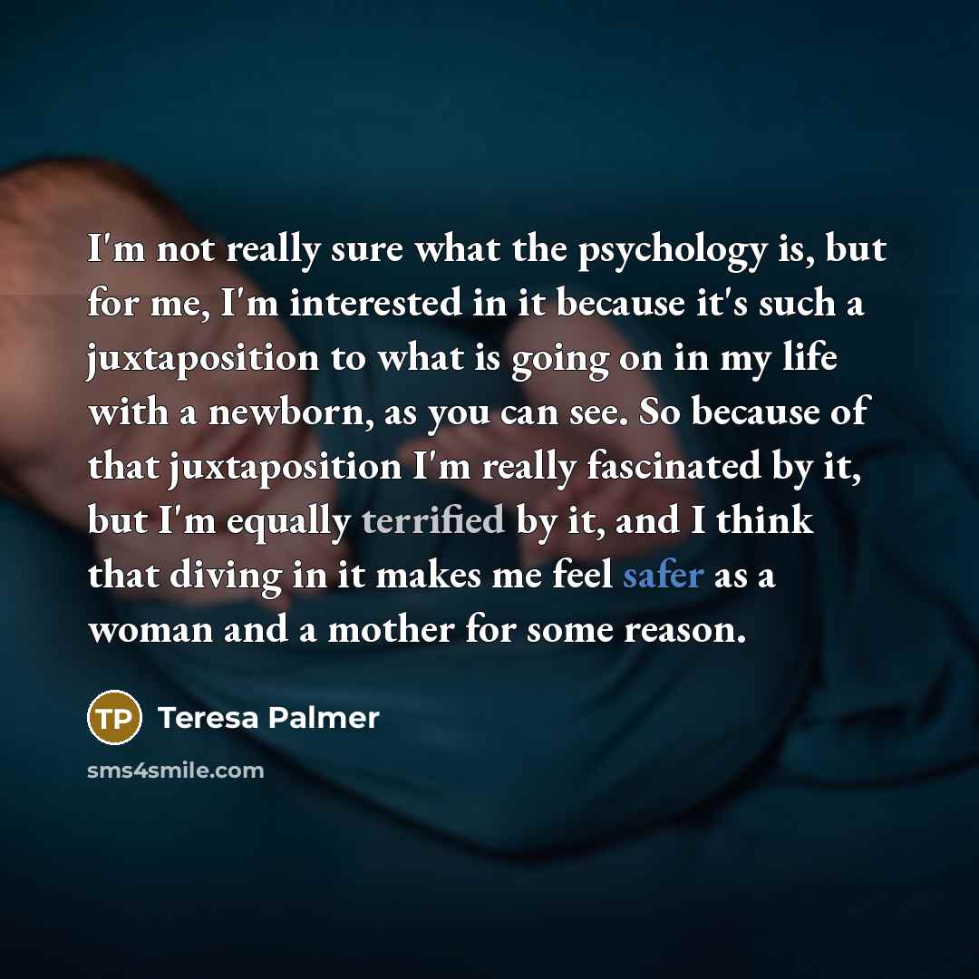 “I'm not really sure what the psychology is, but for…” quote by Teresa Palmer