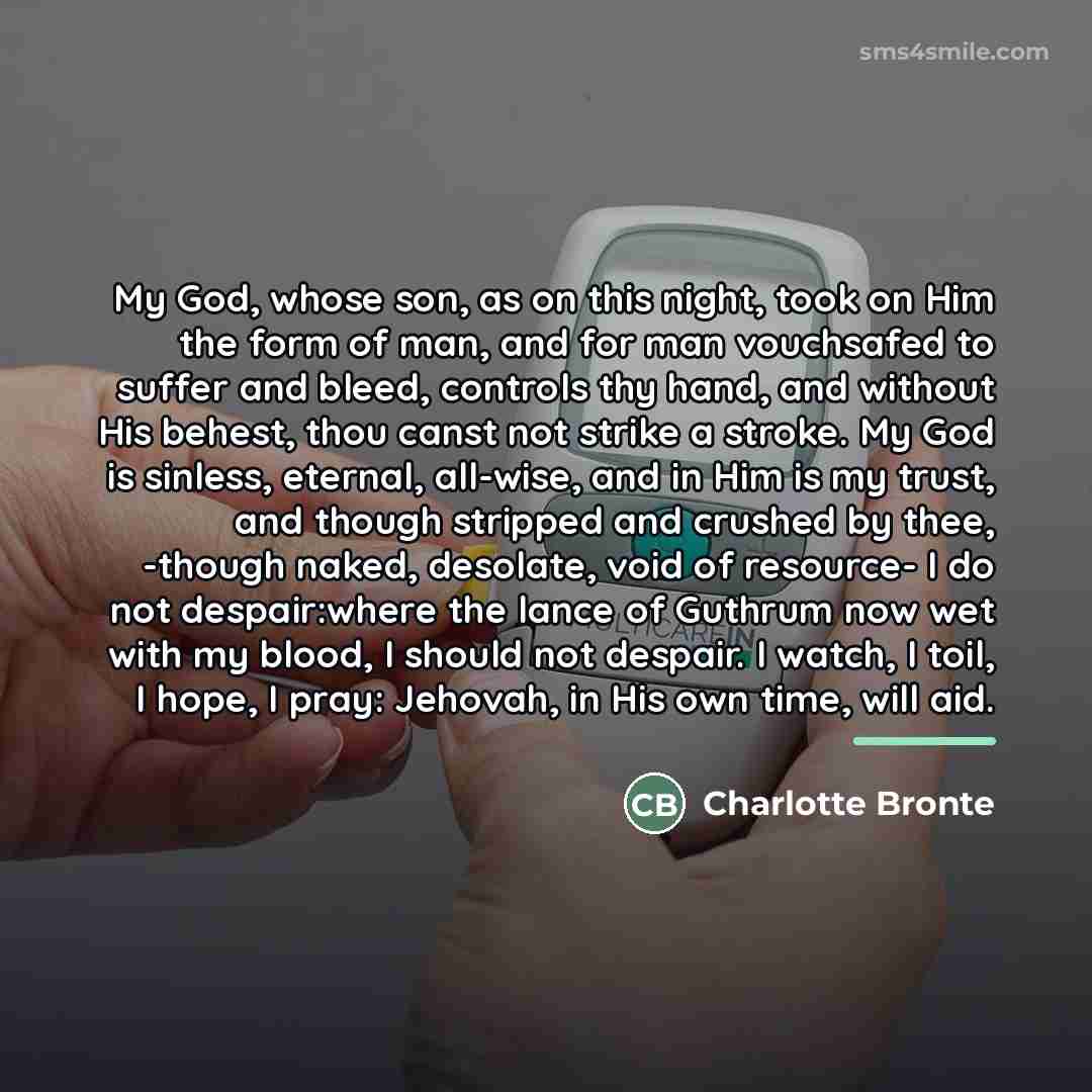 “My God, whose son, as on this night, took on…” quote by Charlotte Bronte