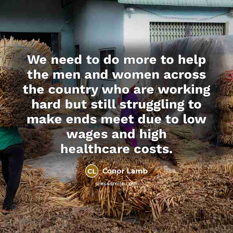 “We need to do more to help the men and…” quote by Conor Lamb