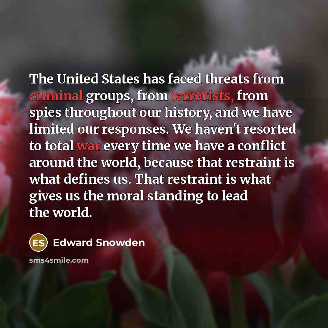 “The United States has faced threats from criminal groups, from…” quote by Edward Snowden