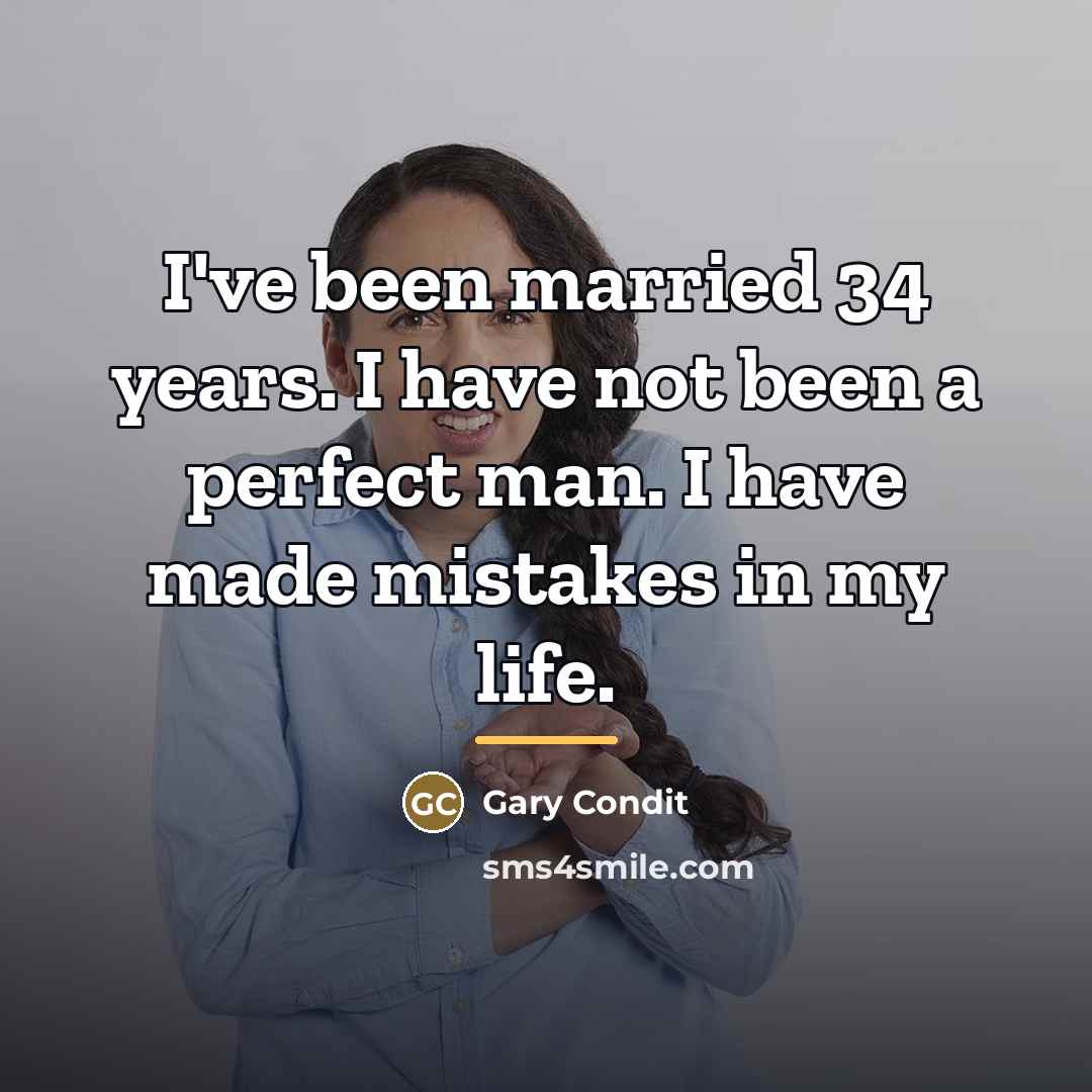 “I've been married 34 years. I have not been a…” quote by Gary Condit
