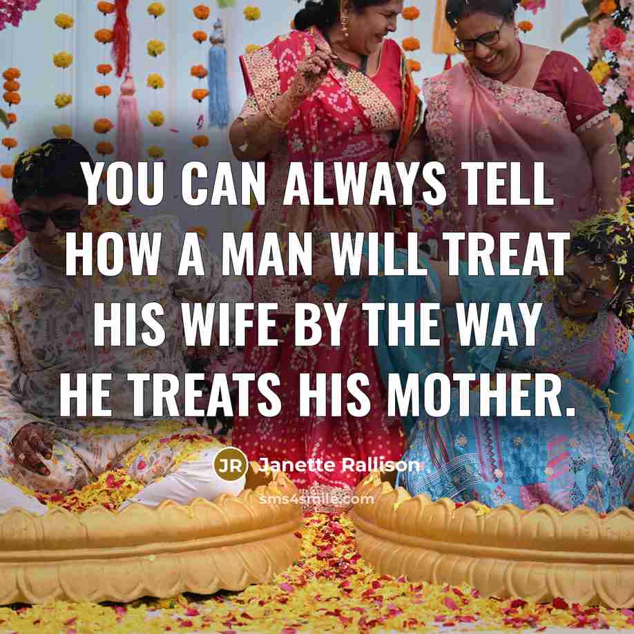 “You can always tell how a man will treat his…” quote by Janette Rallison