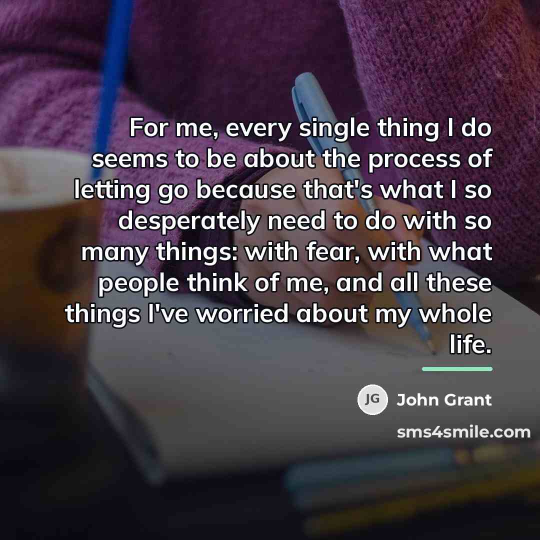 “For me, every single thing I do seems to be…” quote by John Grant