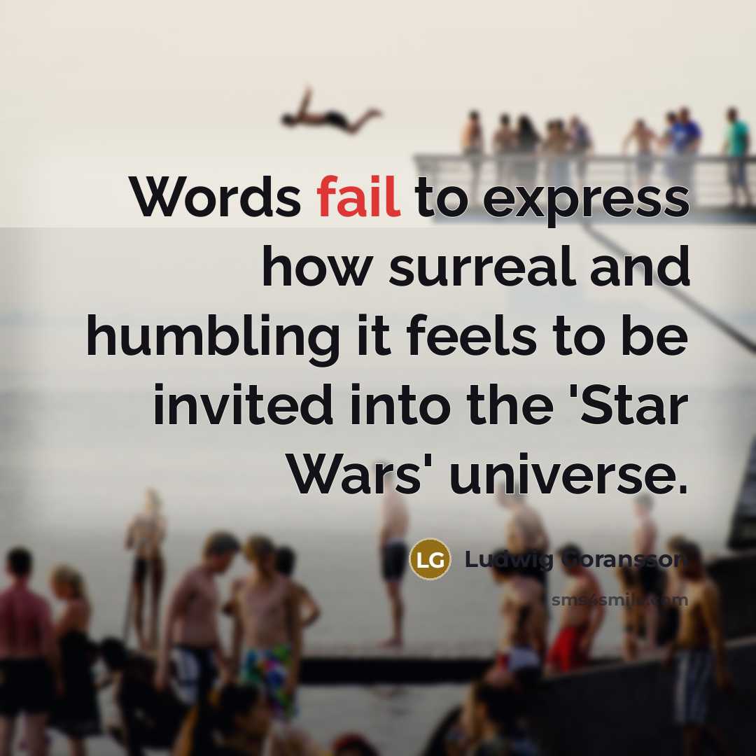 “Words fail to express how surreal and humbling it feels…” quote by Ludwig Goransson