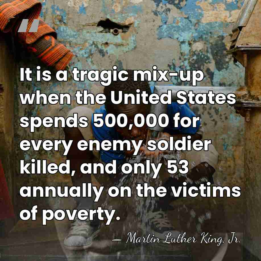 It is a tragic mix-up when the United States spends 500,000 for&hellip; - Martin Luther King, Jr.