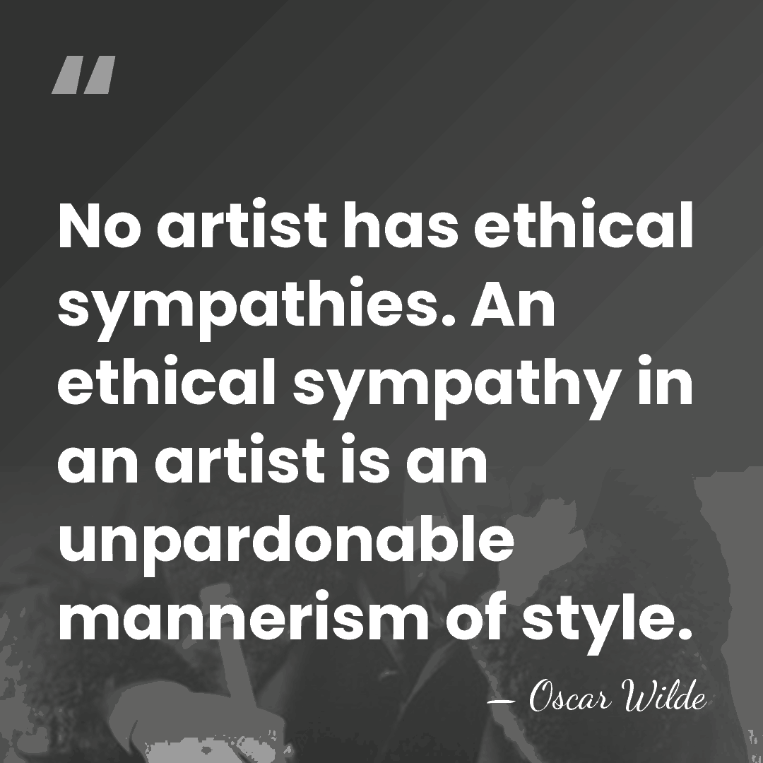 No artist has ethical sympathies. An ethical sympathy in an artist is&hellip; - Oscar Wilde