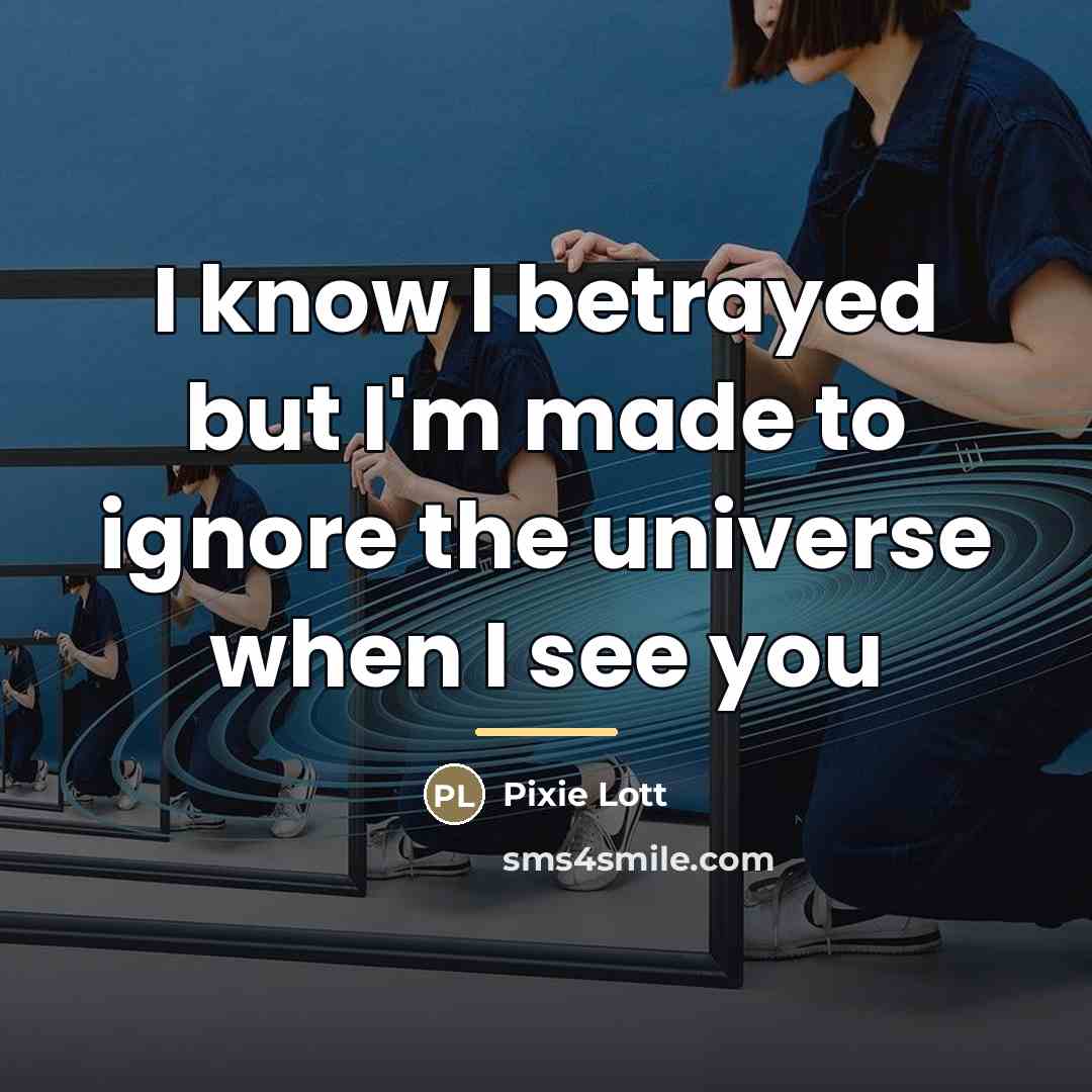 “I know I betrayed but I'm made to ignore the…” quote by Pixie Lott