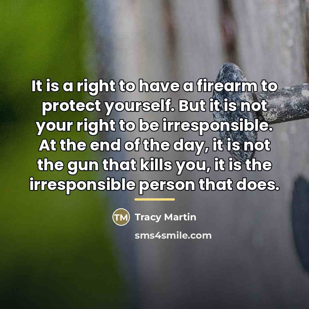 “It is a right to have a firearm to protect…” quote by Tracy Martin