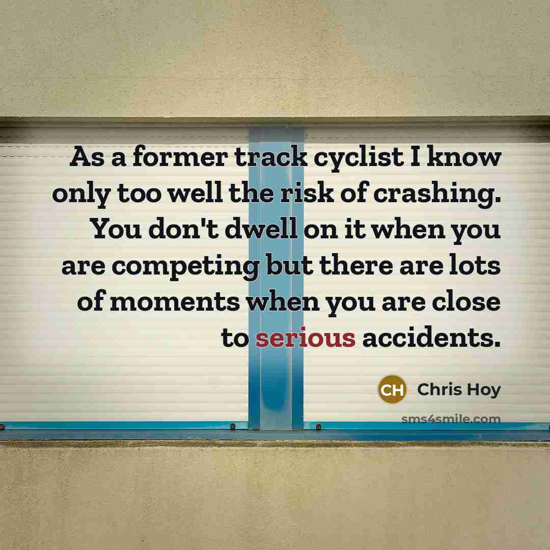 “As a former track cyclist I know only too well…” quote by Chris Hoy