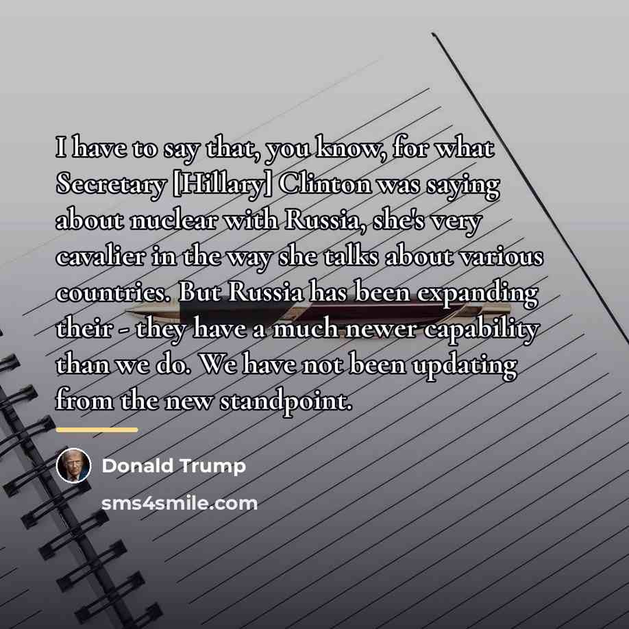 “I have to say that, you know, for what Secretary…” quote by Donald Trump