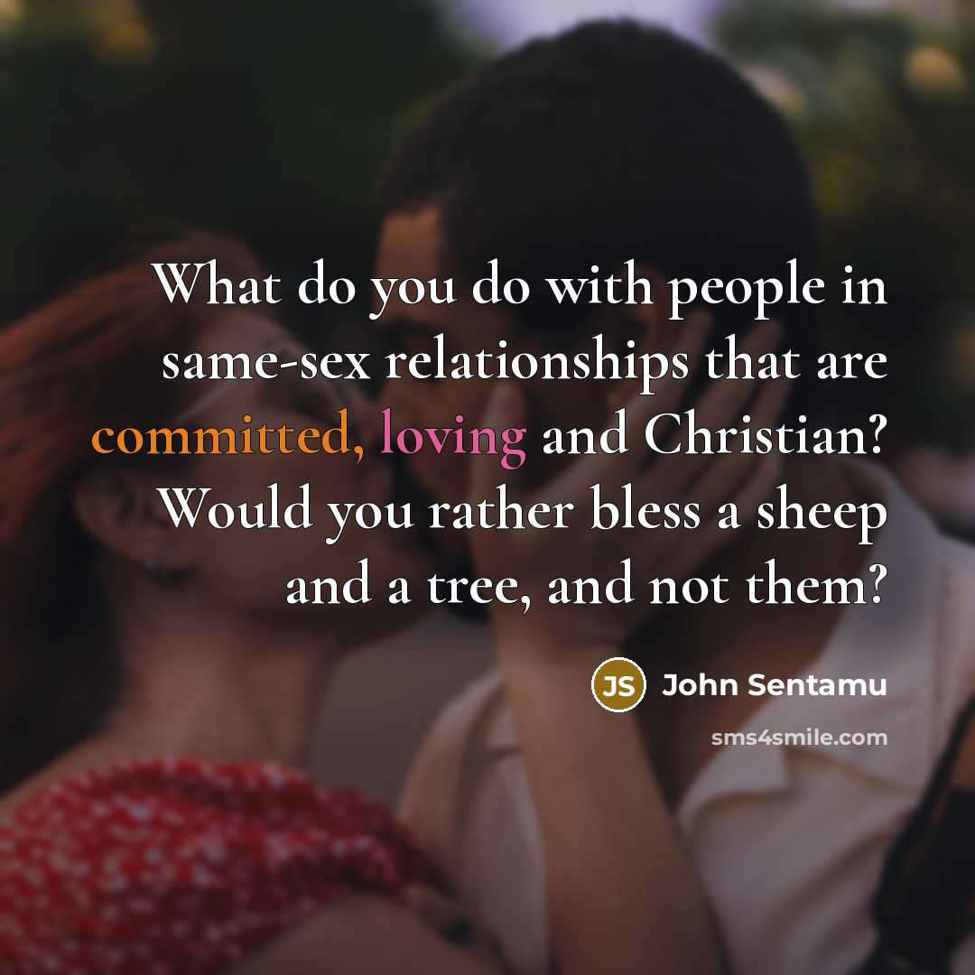 “What do you do with people in same-sex relationships that…” quote by John Sentamu