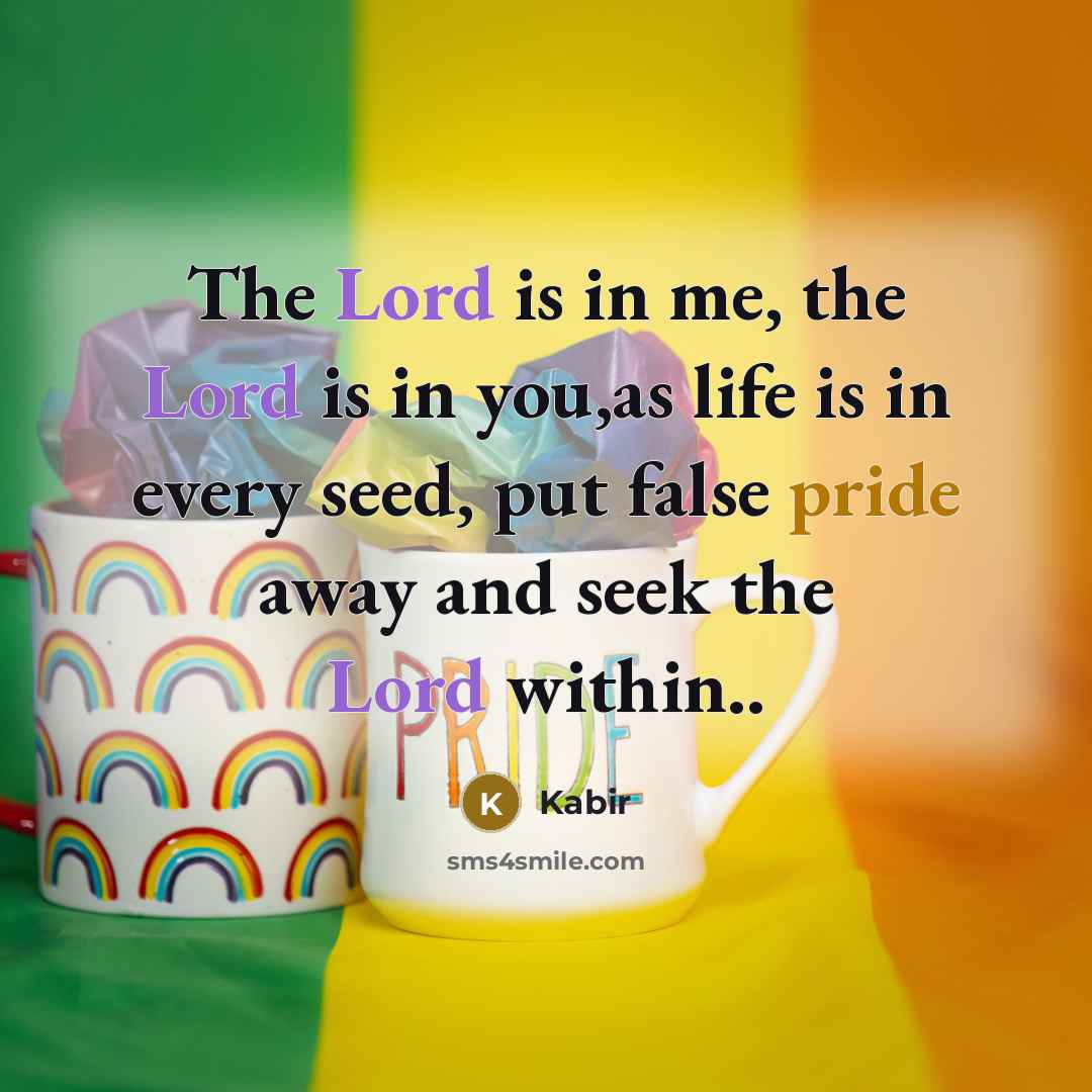 “The Lord is in me, the Lord is in you,as…” quote by Kabir