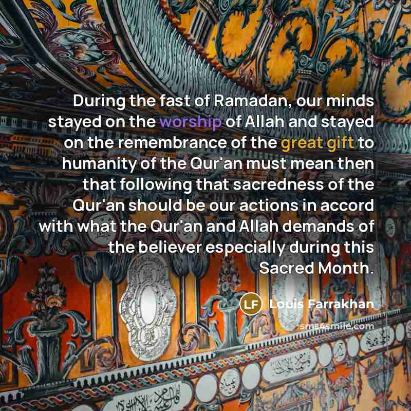 “During the fast of Ramadan, our minds stayed on the…” quote by Louis Farrakhan