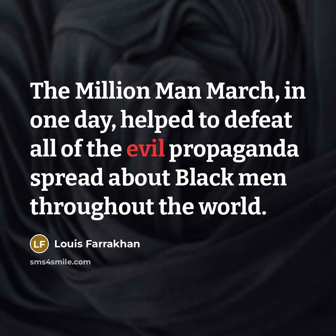 “The Million Man March, in one day, helped to defeat…” quote by Louis Farrakhan