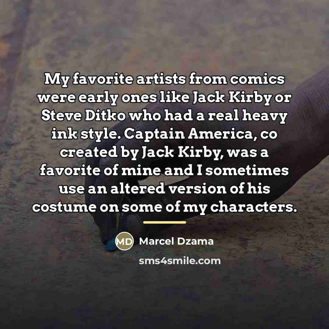 “My favorite artists from comics were early ones like Jack…” quote by Marcel Dzama