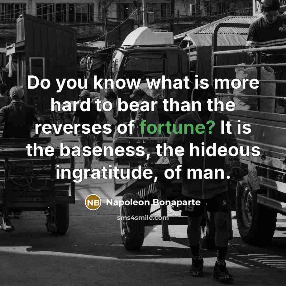 “Do you know what is more hard to bear than…” quote by Napoleon Bonaparte