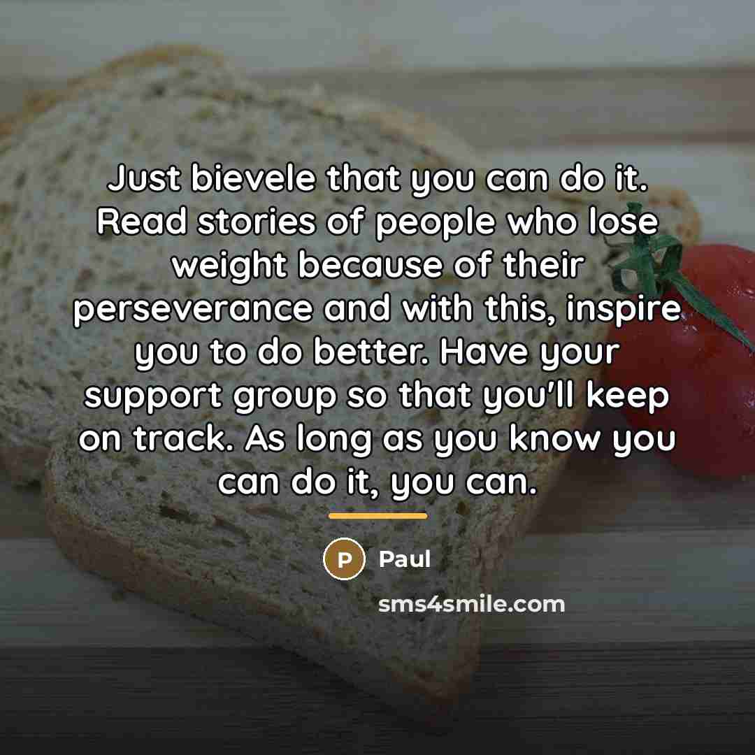 “Just bievele that you can do it. Read stories of…” quote by Paul