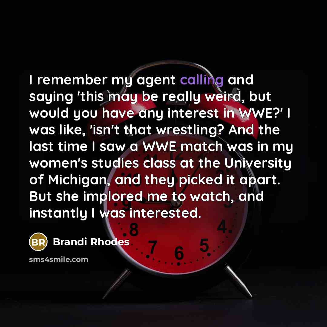 “I remember my agent calling and saying 'this may be…” quote by Brandi Rhodes