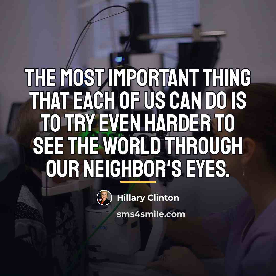 “The most important thing that each of us can do…” quote by Hillary Clinton