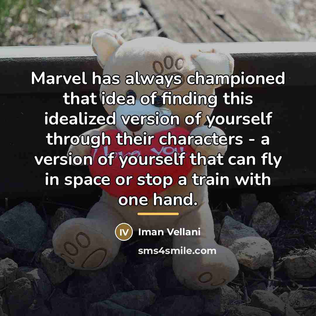 “Marvel has always championed that idea of finding this idealized…” quote by Iman Vellani