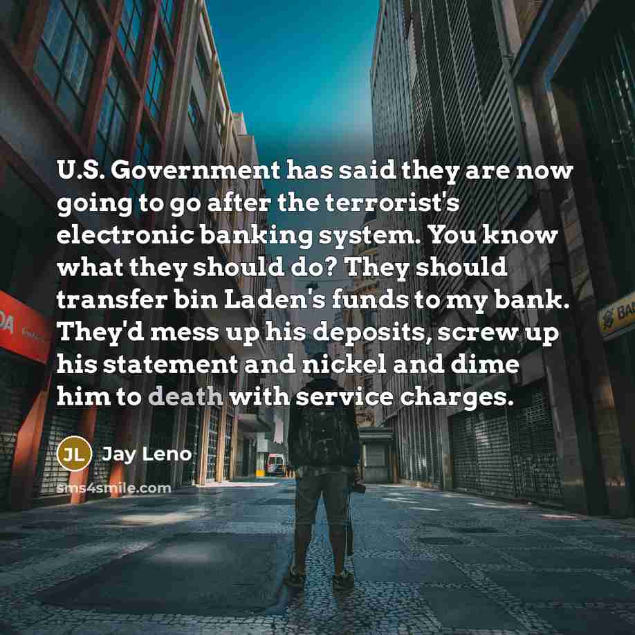 “U.S. Government has said they are now going to go…” quote by Jay Leno