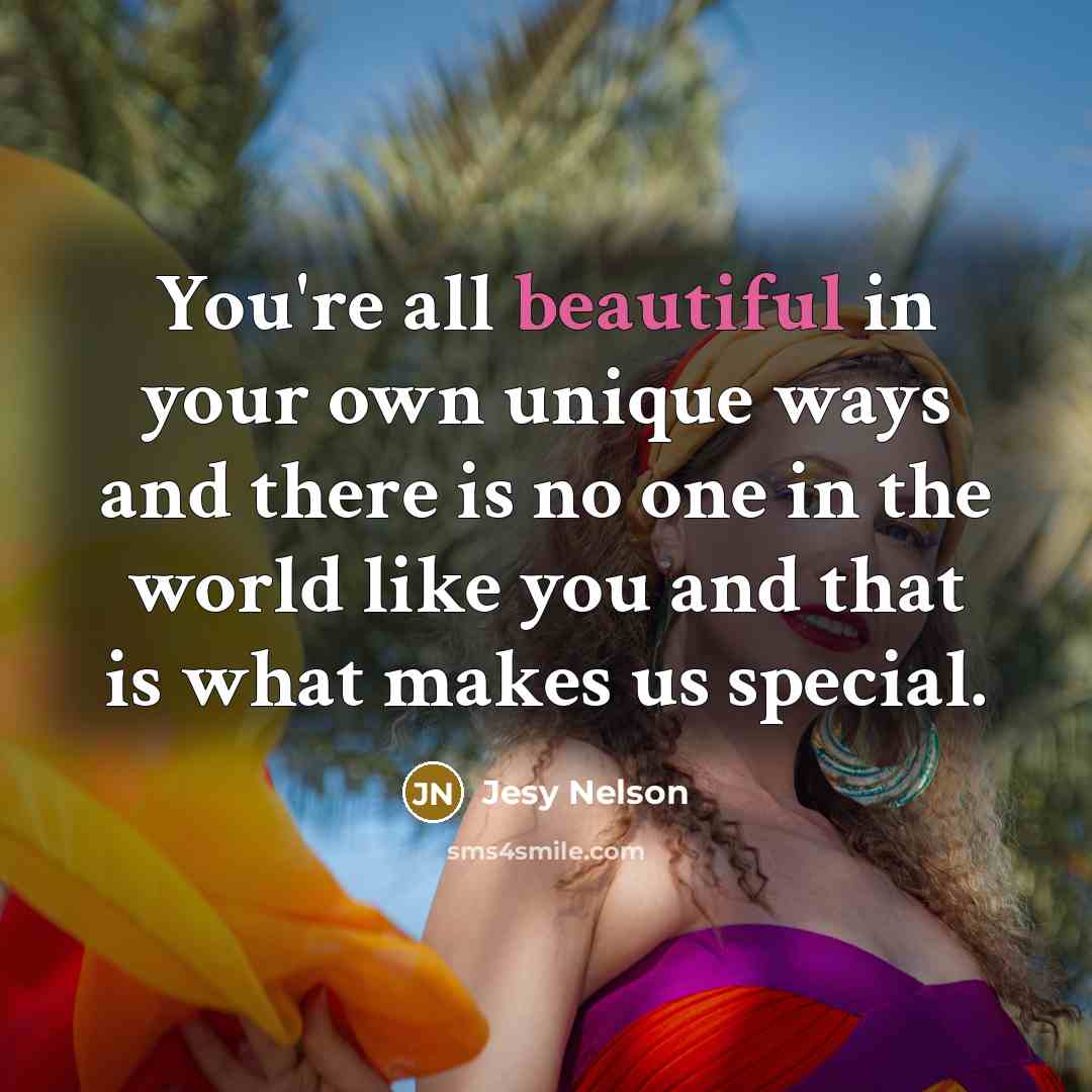 “You're all beautiful in your own unique ways and there…” quote by Jesy Nelson