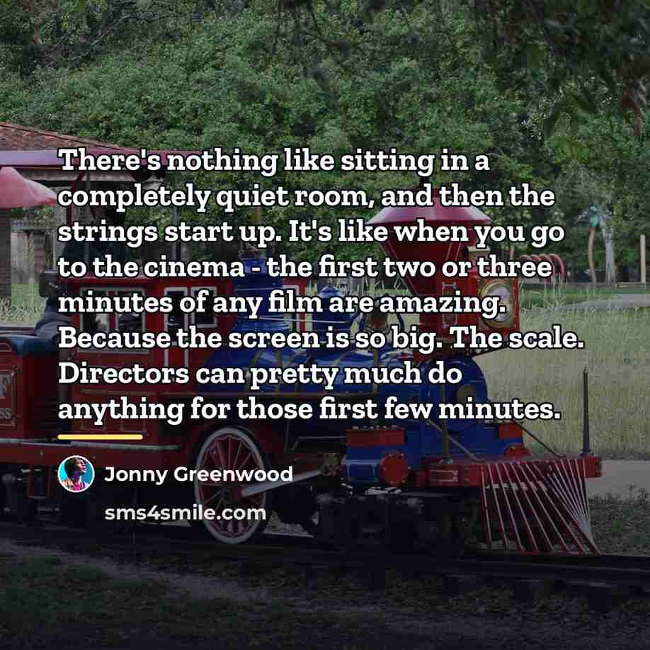 “There's nothing like sitting in a completely quiet room, and…” quote by Jonny Greenwood