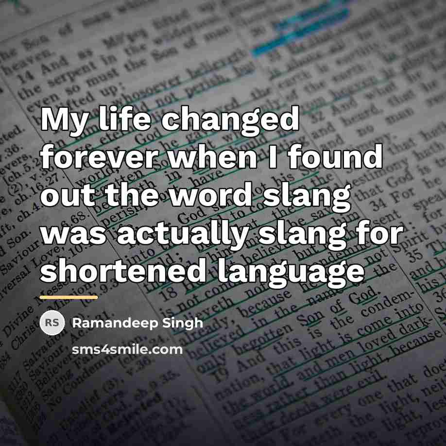 “My life changed forever when I found out the word…” quote by Ramandeep Singh