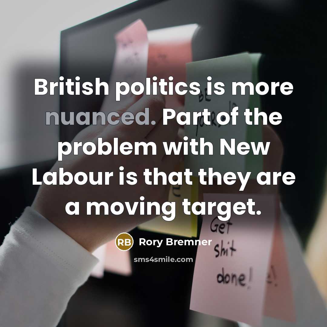 “British politics is more nuanced. Part of the problem with…” quote by Rory Bremner