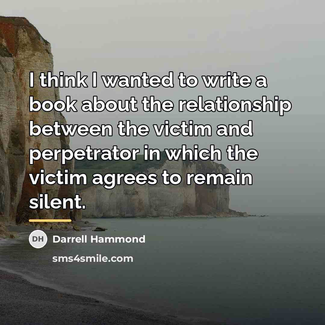 “I think I wanted to write a book about the…” quote by Darrell Hammond