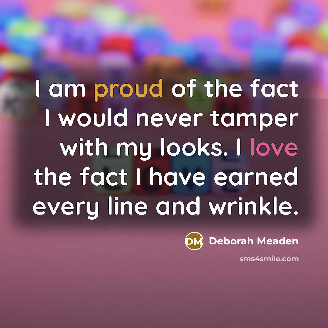“I am proud of the fact I would never tamper…” quote by Deborah Meaden