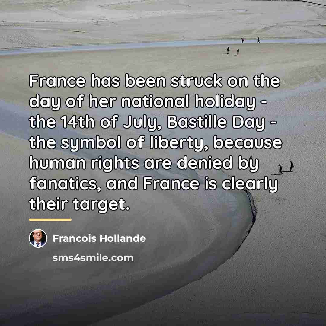 “France has been struck on the day of her national…” quote by Francois Hollande