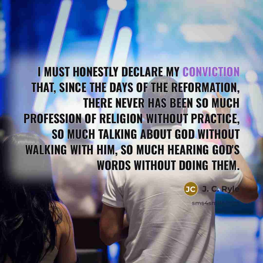 “I must honestly declare my conviction that, since the days…” quote by J. C. Ryle