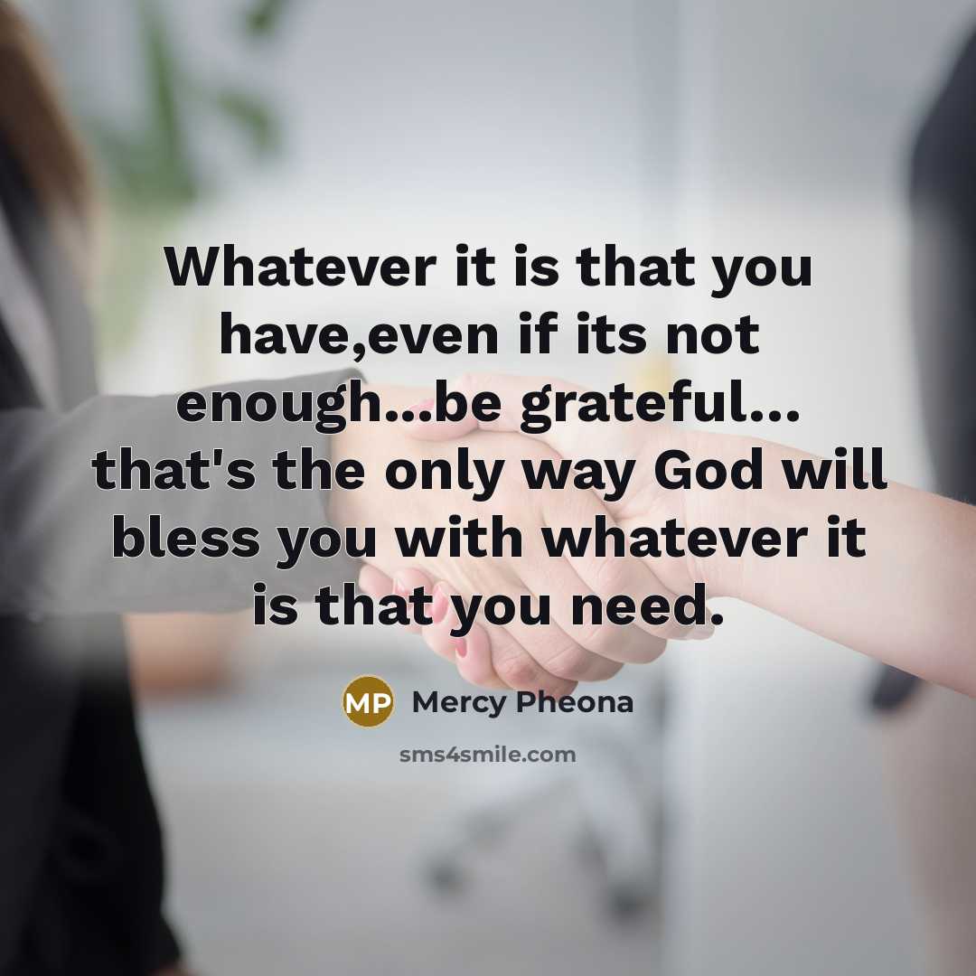 “Whatever it is that you have,even if its not enough...be…” quote by Mercy Pheona