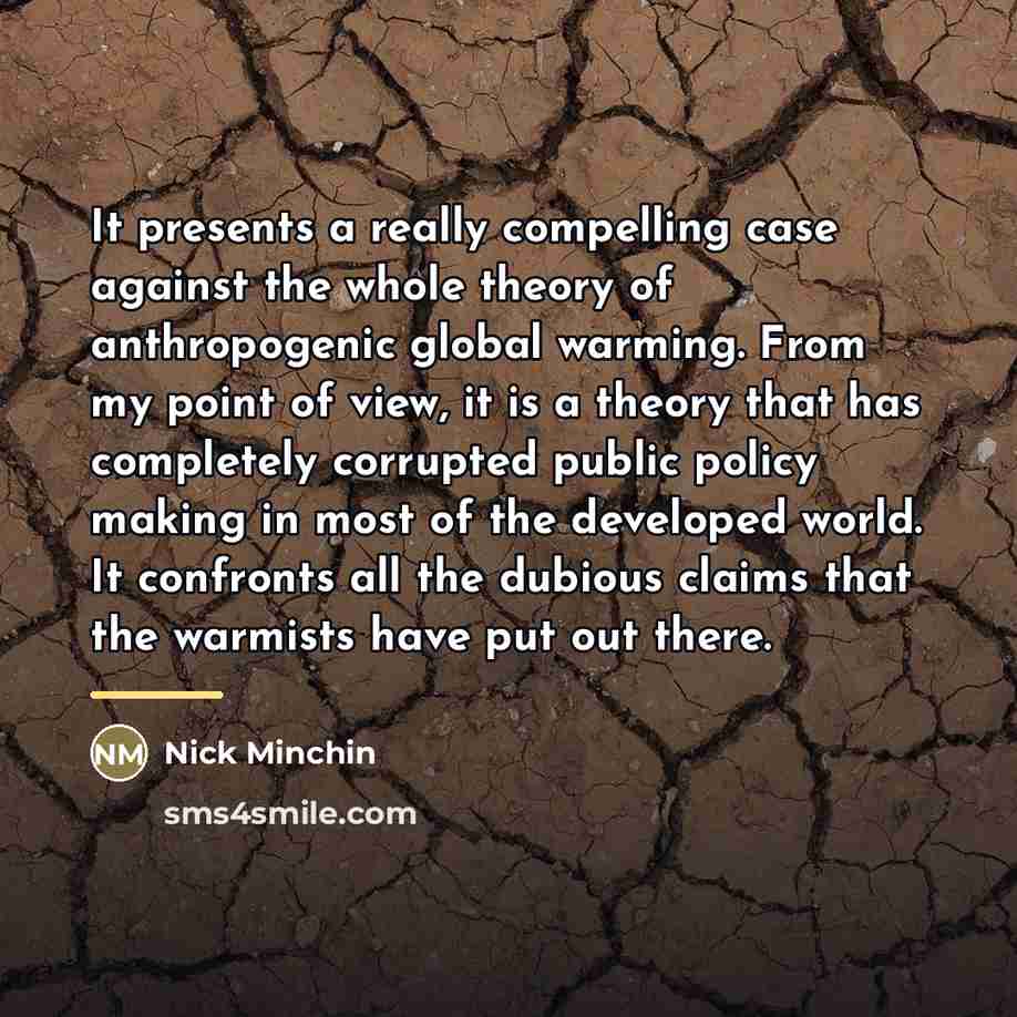 “It presents a really compelling case against the whole theory…” quote by Nick Minchin