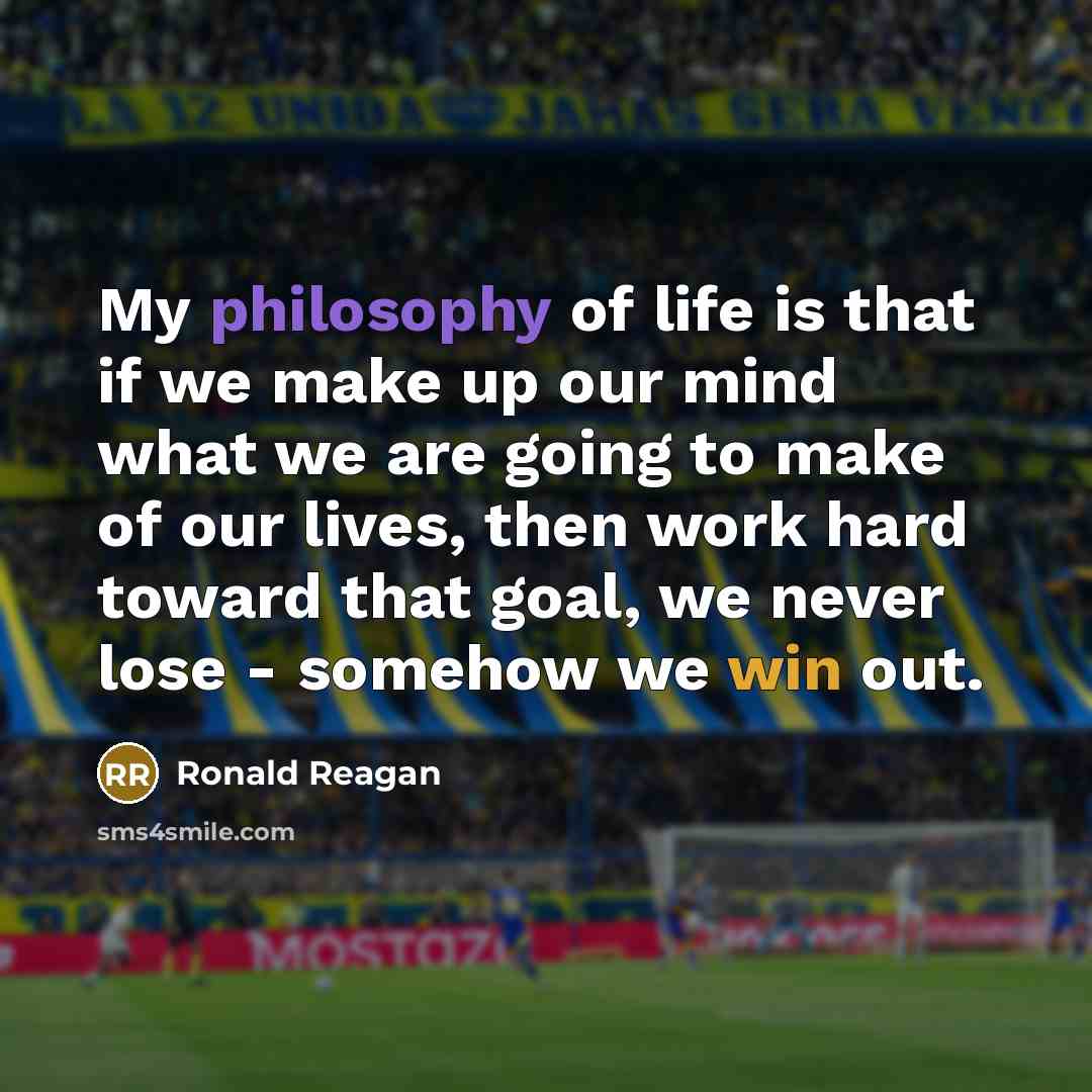“My philosophy of life is that if we make up…” quote by Ronald Reagan