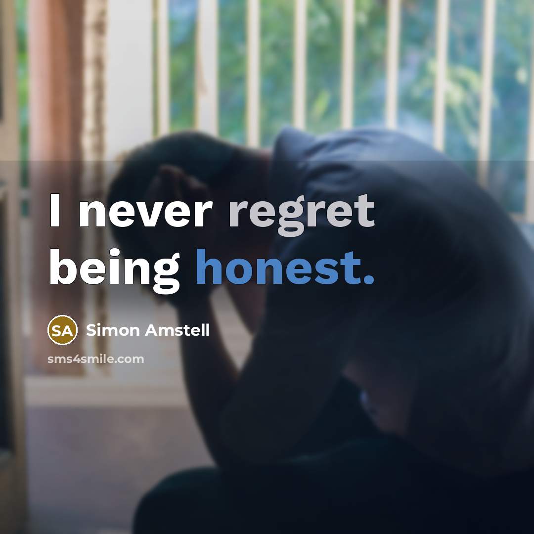 “I never regret being honest.…” quote by Simon Amstell