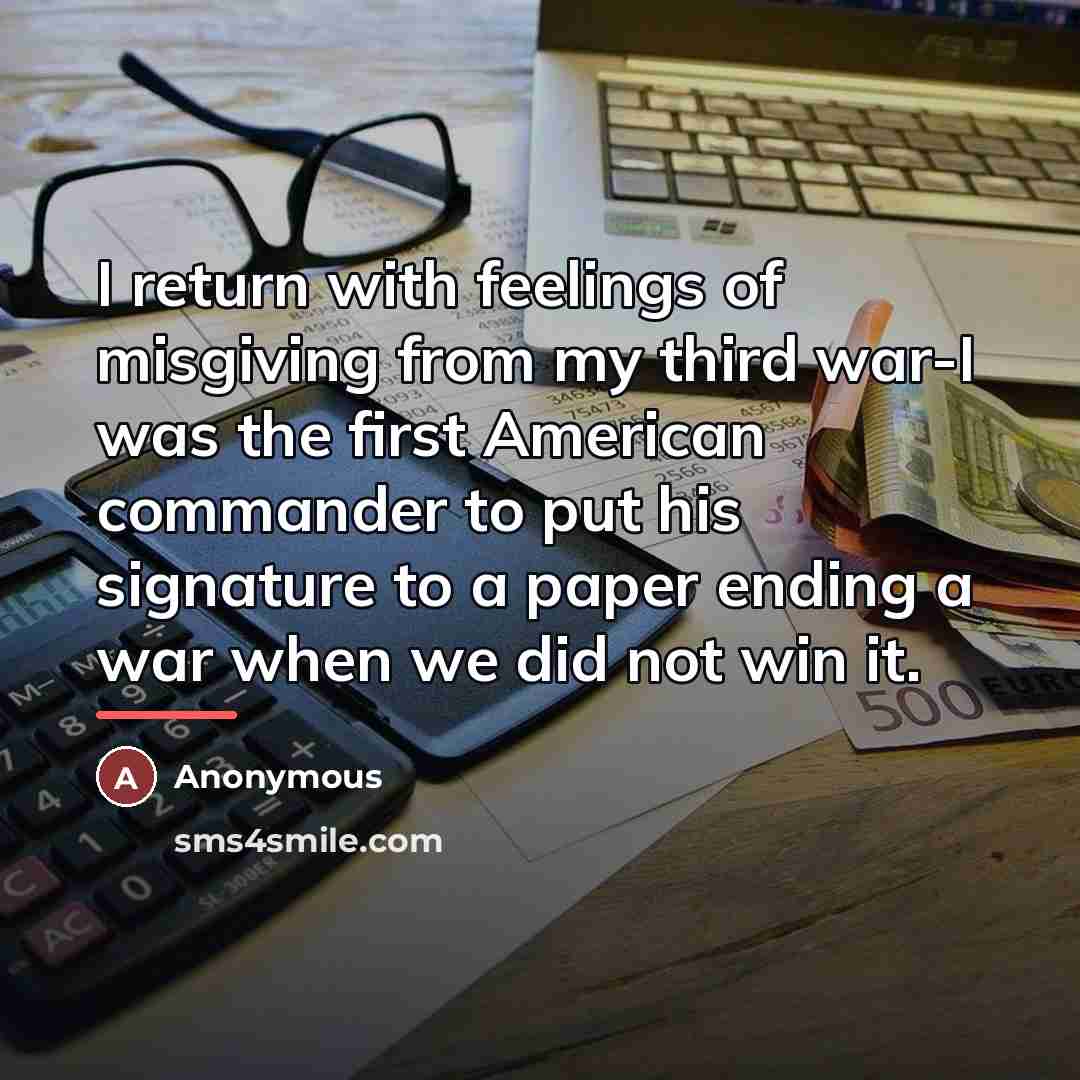 “I return with feelings of misgiving from my third war-I…” quote by Anonymous