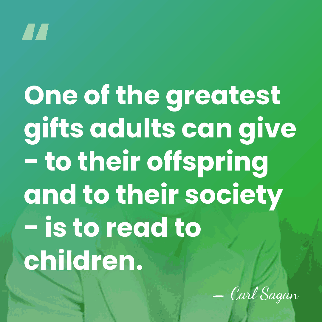 One of the greatest gifts adults can give - to their offspring&hellip; - Carl Sagan