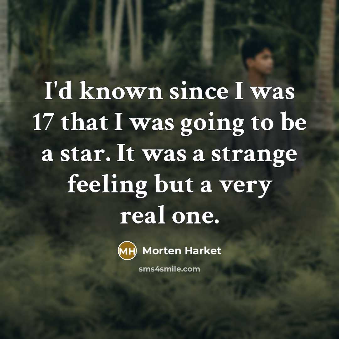 “I'd known since I was 17 that I was going…” quote by Morten Harket