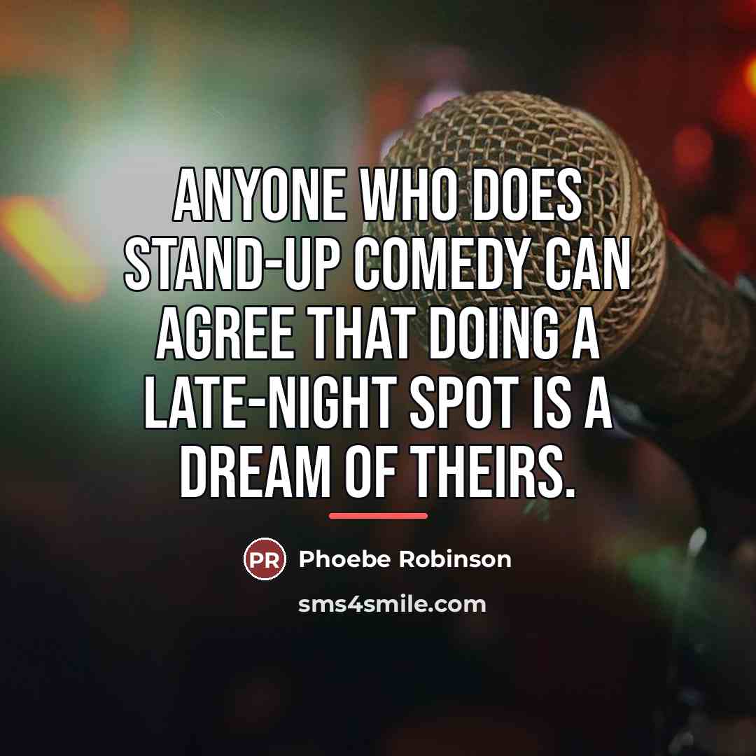 “Anyone who does stand-up comedy can agree that doing a…” quote by Phoebe Robinson