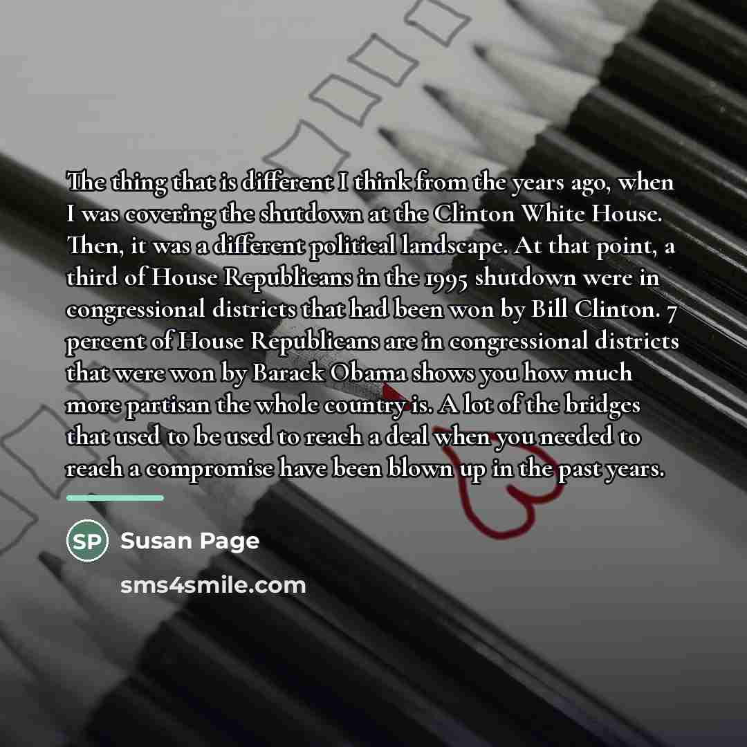 “The thing that is different I think from the years…” quote by Susan Page