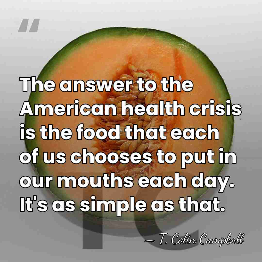 The answer to the American health crisis is the food that each&hellip; - T. Colin Campbell