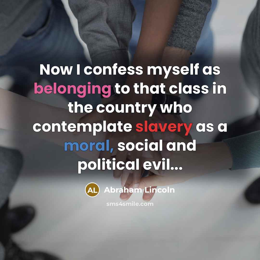 “Now I confess myself as belonging to that class in…” quote by Abraham Lincoln