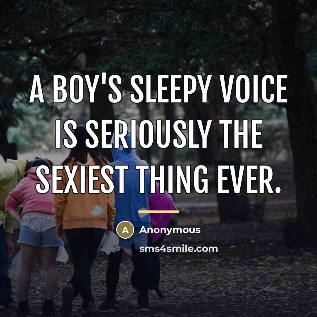 “A boy's sleepy voice is seriously the sexiest thing ever.…” quote by Anonymous