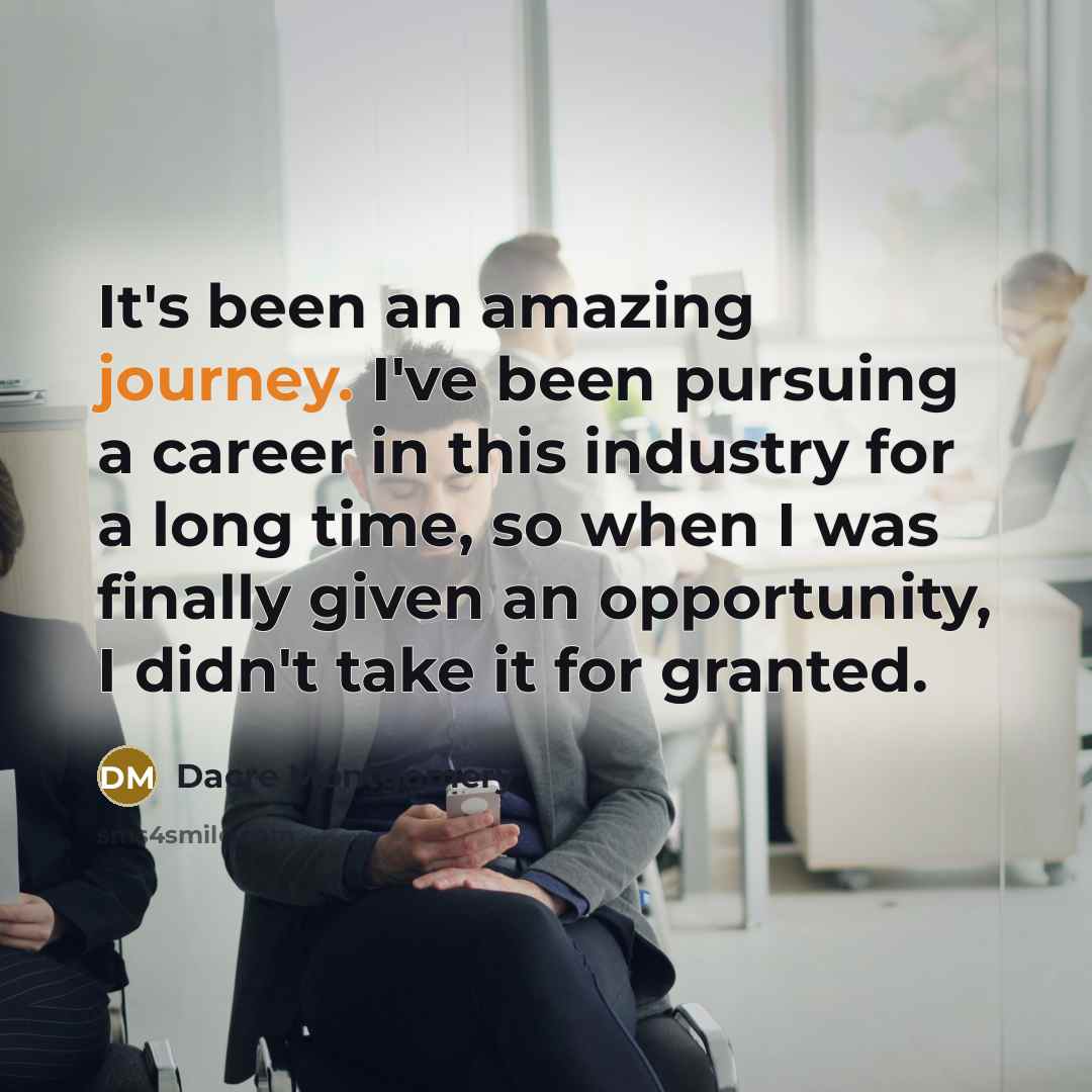 “It's been an amazing journey. I've been pursuing a career…” quote by Dacre Montgomery